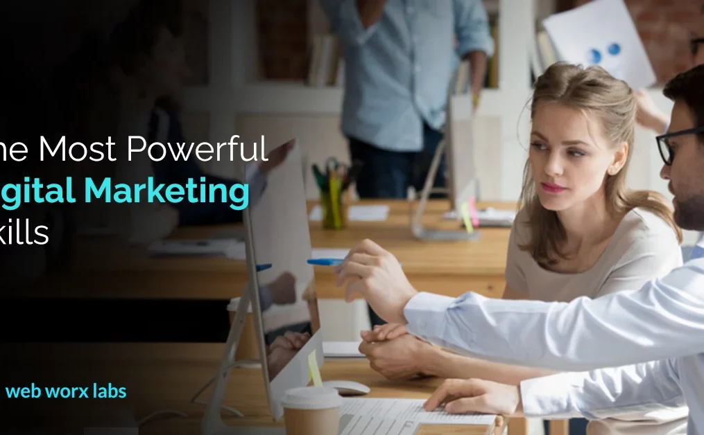 The Most Powerful Digital Marketing Skills