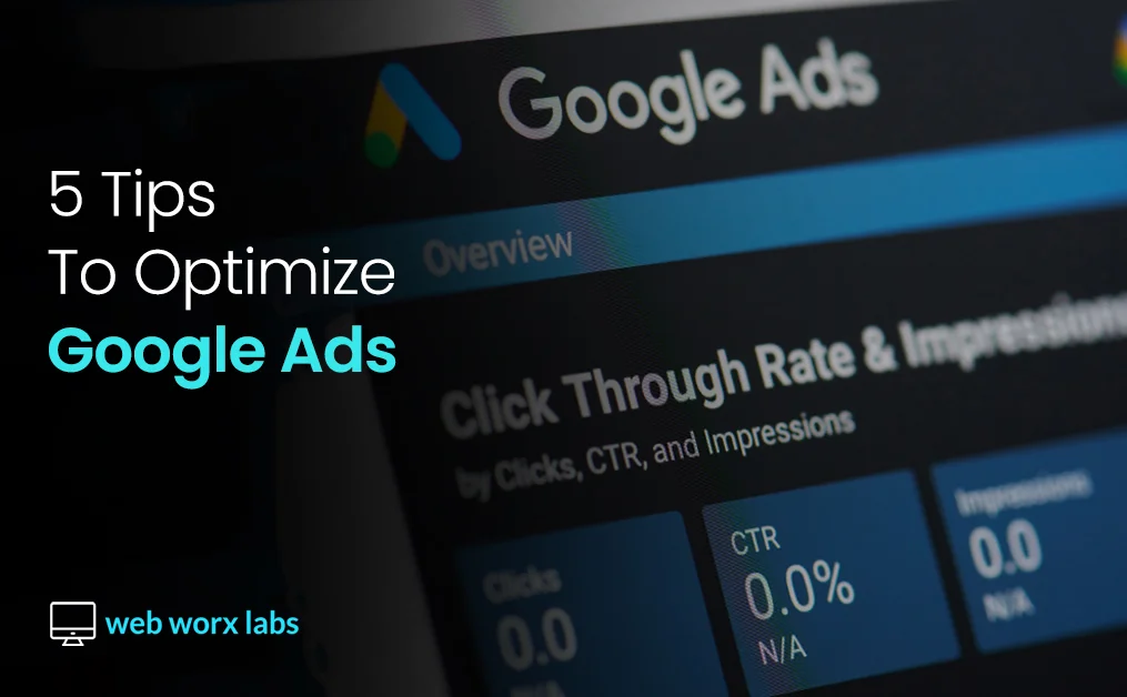 5 Tips To Optimize Google Ads