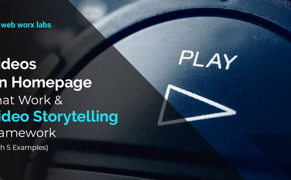 Videos On Homepage That Work & Video Storytelling Framework (With 5 Examples)