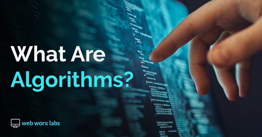 What Are Algorithms? (a 4 min read)