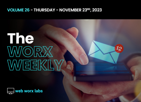 Web Worx Weekly